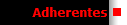 Adherentes
