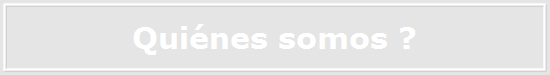Quiénes somos ?